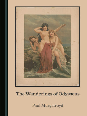 cover image of The Wanderings of Odysseus